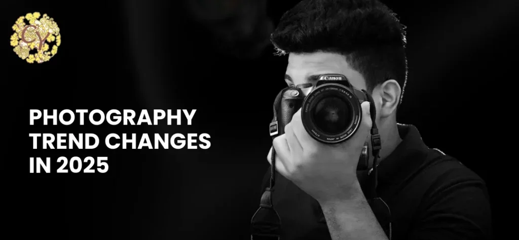 Photography Trend Changes in 2025