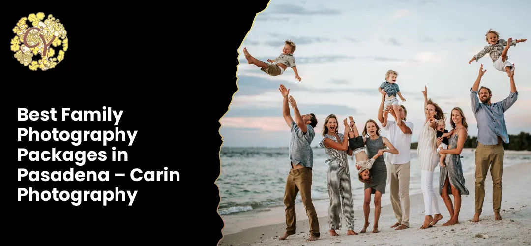 Read more about the article Family Photography Packages in Pasadena