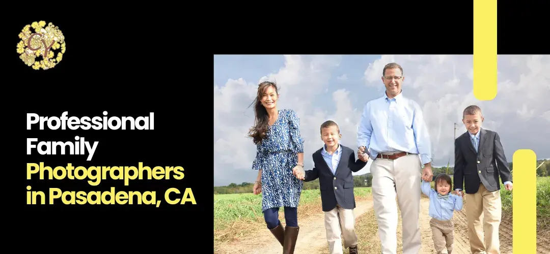 Read more about the article Professional Family Photographers Pasadena, CA