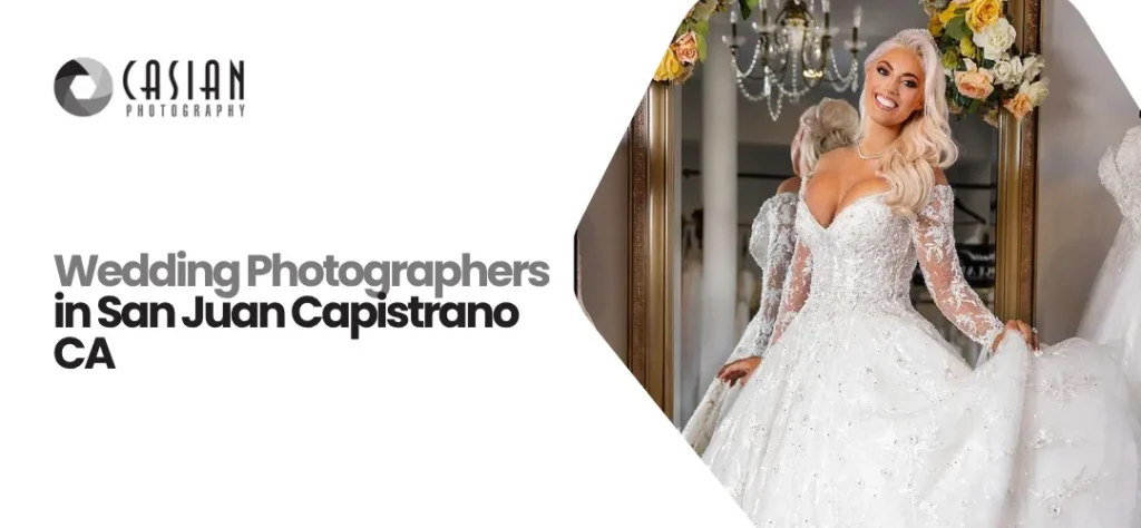 Wedding Photographers in San Juan Capistrano CA