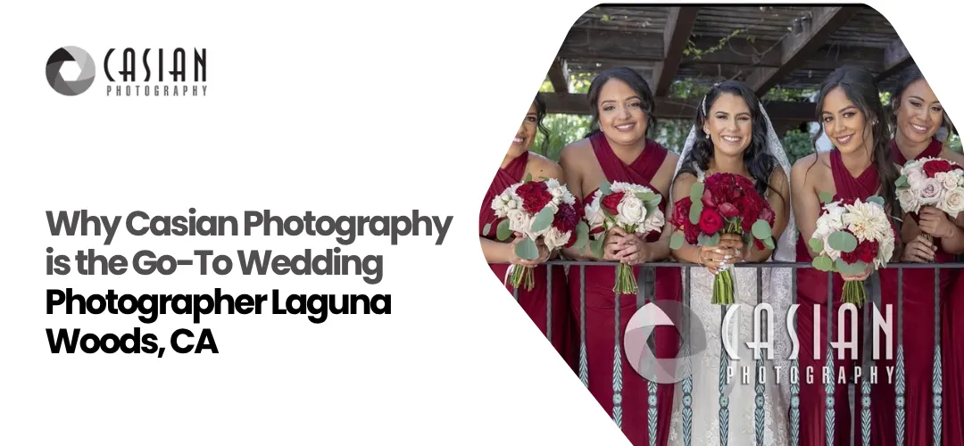 Read more about the article Wedding Photographer Laguna Woods, CA