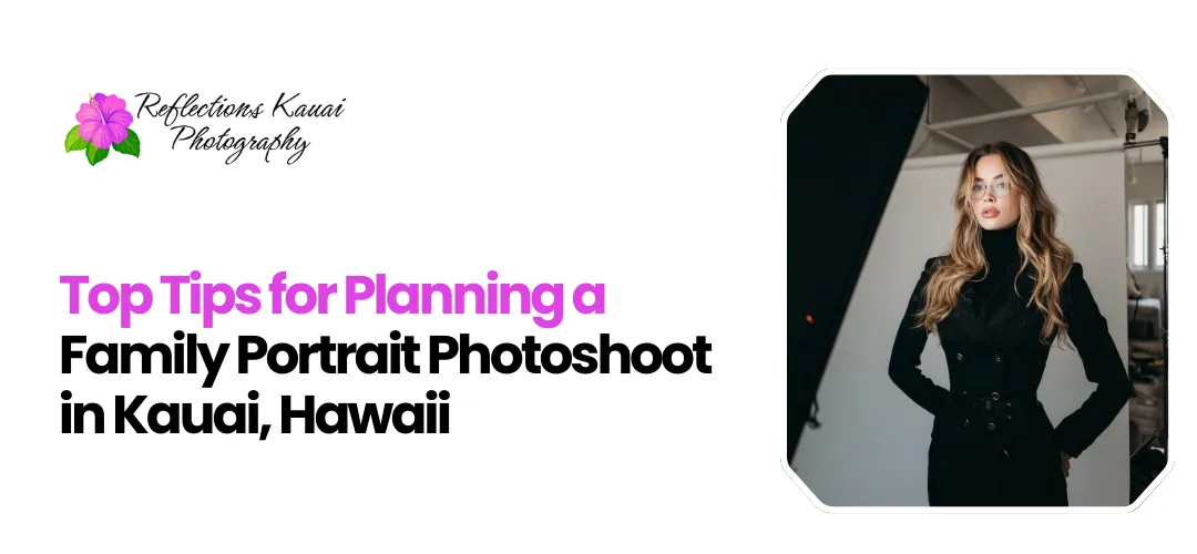 Family Portrait Photoshoot in Kauai, Hawaii