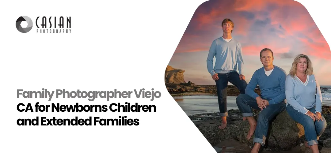 Family Photographer Mission Viejo CA