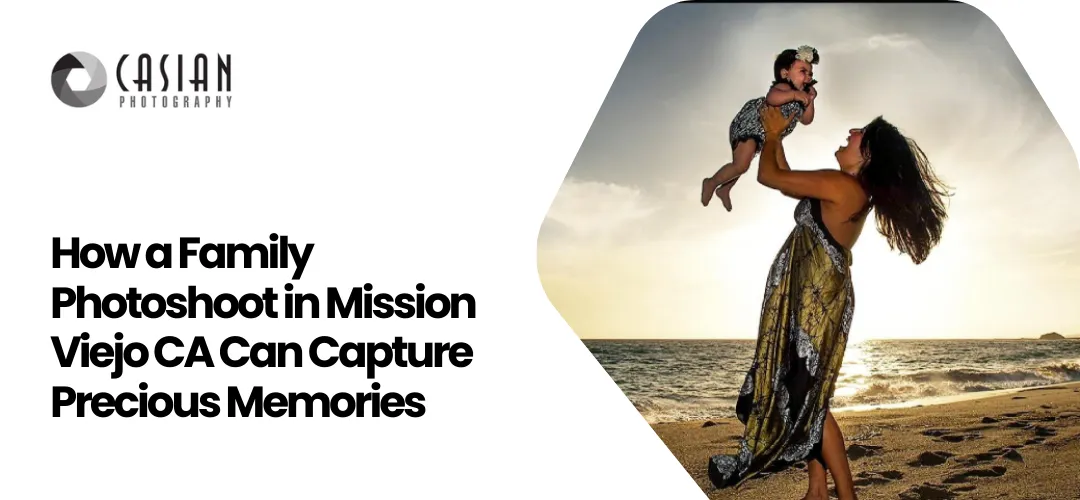 Family Photoshoot Mission Viejo CA