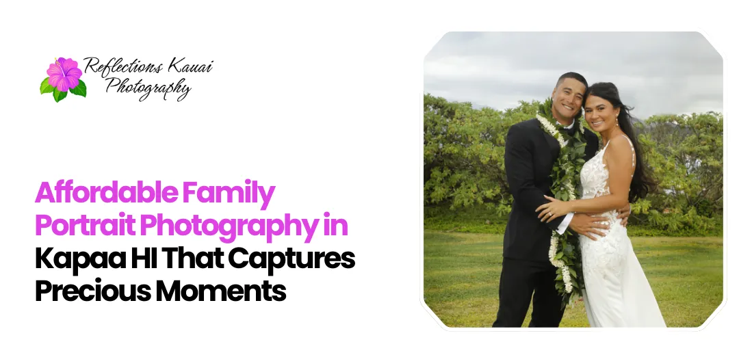 family portrait photography Kapaa HI